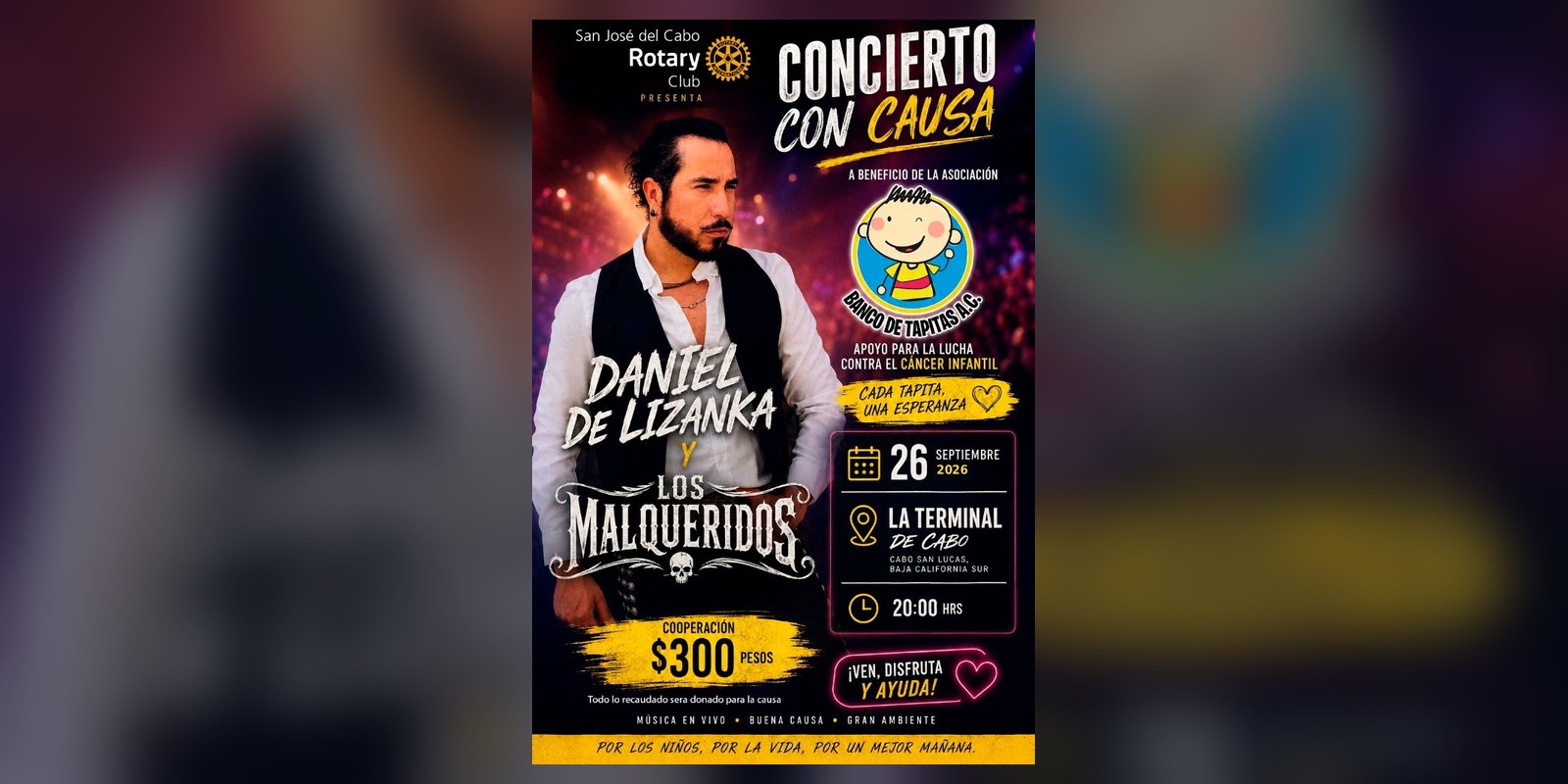 Cartel del Concierto con Causa 2026 del Club Rotario San José del Cabo con Daniel D'Lizanka a beneficio de Banco de Tapitas